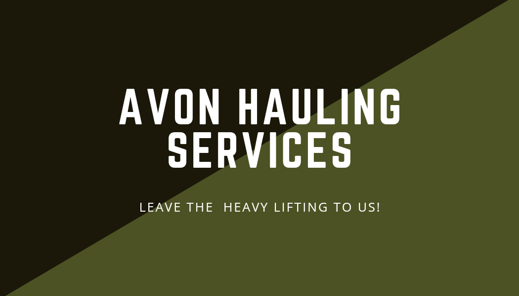 Avon Hauling Services
